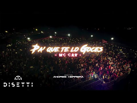 Pa Que Te Lo Goces - Mc Car y Rey de Rocha en Vivo Sincelejo (Video Concierto)