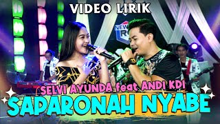 Download lagu Selvi Ayunda Feat. Andi KDI - Saparonah Nyabe (Lyric Video) | New RGS | Lagu Madura mp3