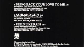 John Hiatt: &quot;Ashland City&quot; (from &quot;Bring Back Your Love To Me&quot; cd single)