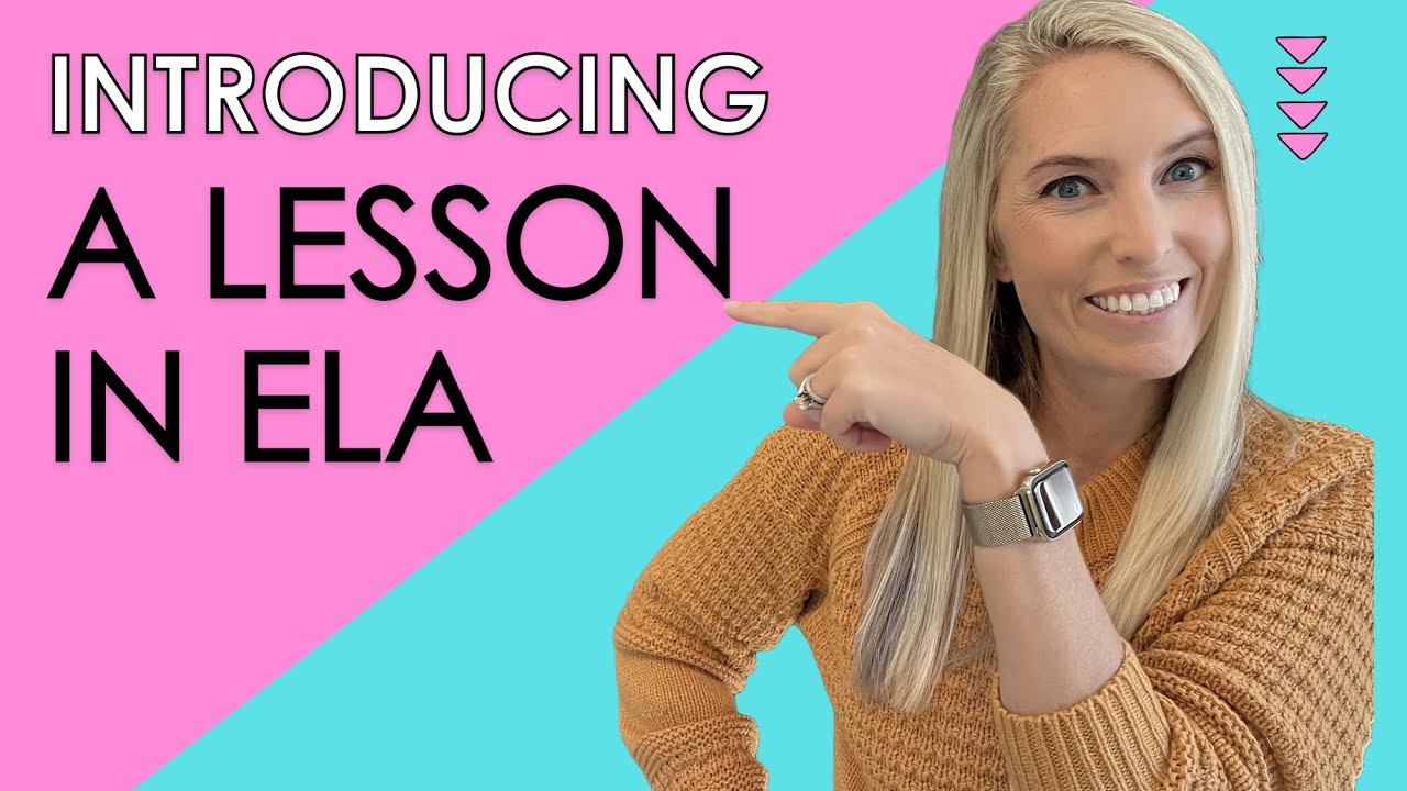 Introducing a Lesson in ELA