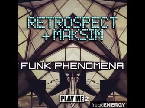 Maksim, Retrospect - The Funk feat. Captain Crunch (Original Mix)