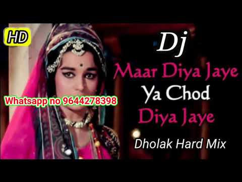 Maar Diya Jaye ki Chhod Diya Jaye || Hindi love song dj || please subscribe