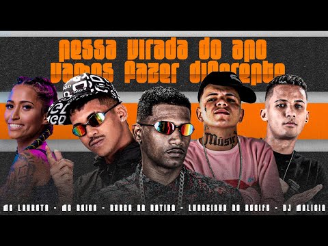 BARCA NA BATIDA, MC REINO, LUANZINHO DO RECIFE, LAURETA - NESSA VIRADA DO ANO VAMO FAZER DIFERENTE