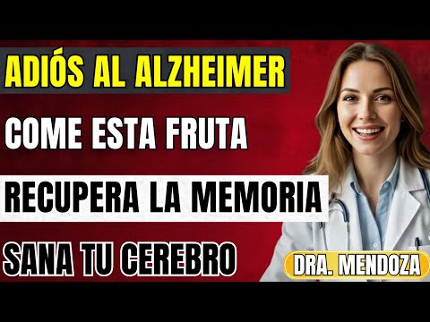 Seniors: 6 fruits that fight Alzheimer’s disease — recommended by a brain doctor