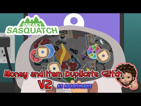Sneaky Sasquatch - Money and Items Duplicate Glitch V2 | how to do the Crazy Glitch at Apartment