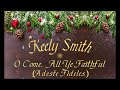 Keely Smith - O Come All Ye Faithful (Adeste Fideles) - With Lyrics