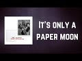 Paul McCartney - It's only a paper moon (Lyrics)