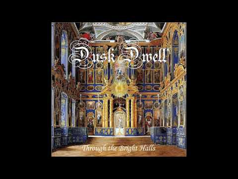 Dusk Dwell - 08. Kings and Queens (Song) 2018