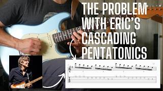 I Could Never Play Eric Johnson's Cascading PENTATONICS - THE PROBLEM And An Alternate Approach