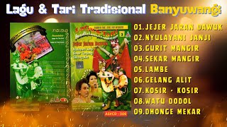 Download lagu Lagu & Tari Tradisional Banyuwangi - Jejer Jaran Dawuk - Nyulayani Janji | Gurit Mangir - Lambe mp3