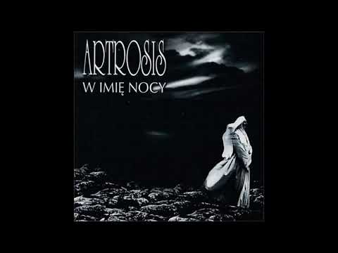 Artrosis - W imię nocy (Full Album)