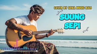 Download lagu SUUNG SEPI || BALI LAWAS || COVER by Gema Musik Bali mp3 Download lagu SUUNG SEPI || BALI LAWAS || COVER by Gema Musik Bali mp3