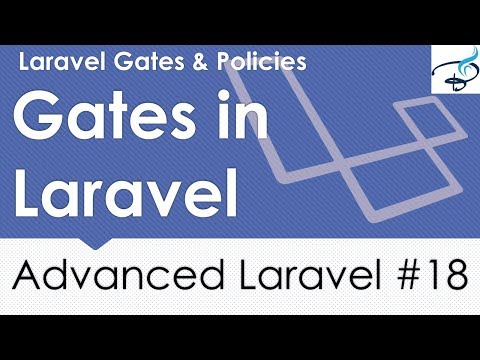 Advanced Laravel | What is Gates | How to use Gates 18
