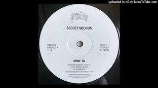 Secret Sounds - Move Ya