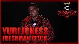 Yuri Joness&#39; Pitch for 2018 XXL Freshman