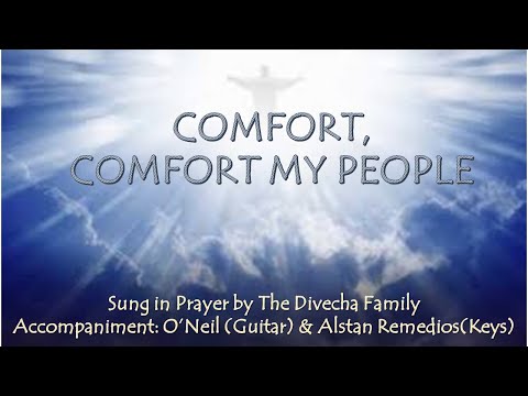 Comfort Comfort My People (Isaiah 40:1)