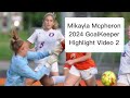 Mikayla McPheron Highlight video 2