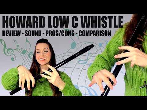 TRYING THE HOWARD LOW C WHISTLE - comparison, sound, review