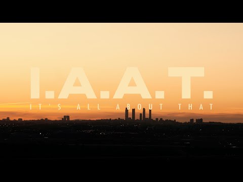 I.A.A.T. (It´s All About That)