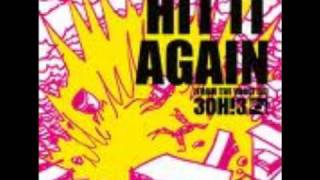 3OH!3   Hit It Again (New Full Song 2011)