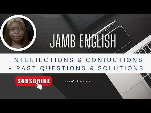 JAMB English 2026 EP 8 - Conjunctions & Interjections _ Likely Exam Questions & Answers