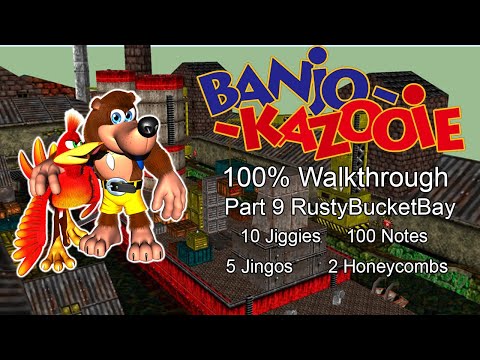 Banjo Kazooie 100% Walkthrough - Part 9 - Rusty Bucket Bay