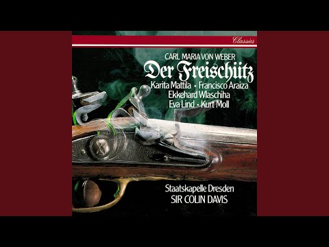 Weber: Der Freischütz, J. 277 / Act 3: "Schaut, o schaut! Er traf die eigne Braut!"