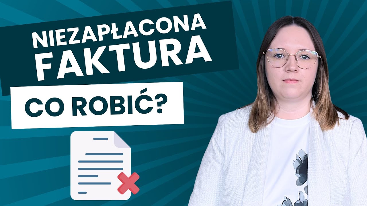 Klient nie zapłacił faktury? Zobacz jakie działania możesz podjąć krok po kroku!