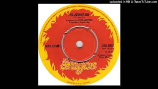 MAX ROMEO - NO JOSHUA NO - DRA 1028-AB - 15 Nov 1974