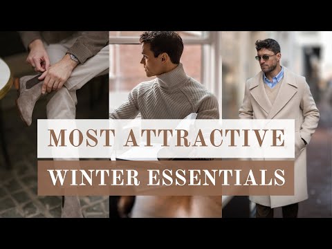 The Most ATTRACTIVE Winter Essentials for Men