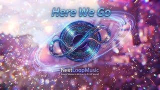 Here We Go  | Upbeat Electronic BGM / Drive BGM /ドライブ用BGM