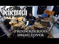 Behemoth - Prometherion - Drum Cover
