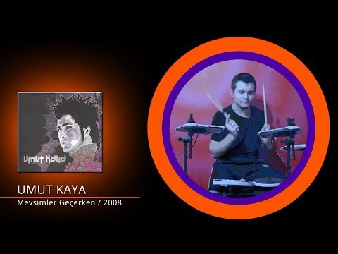 Umut Kaya - Mevsimler Geçerken (Drum Cover) Nasıl Çalınır?
