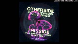 Butch - Thai Cubenis (Vinyl Speed Adjust Remix)
