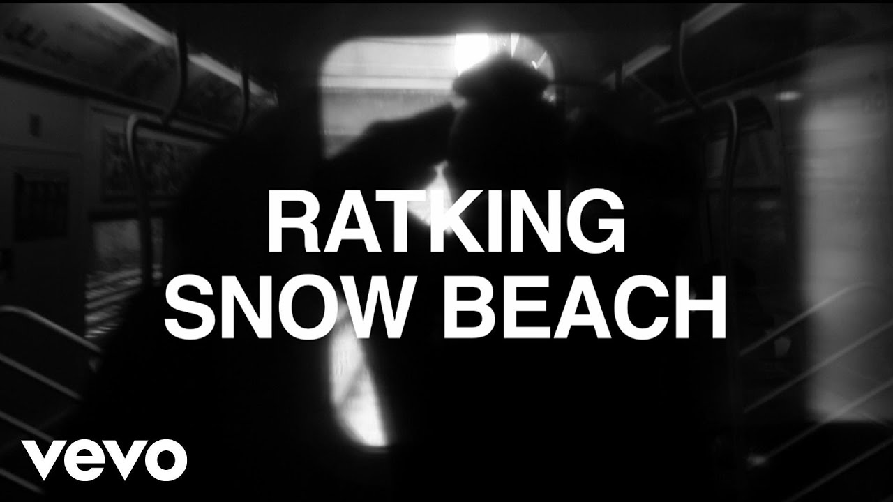 RATKING – “Snow Beach”