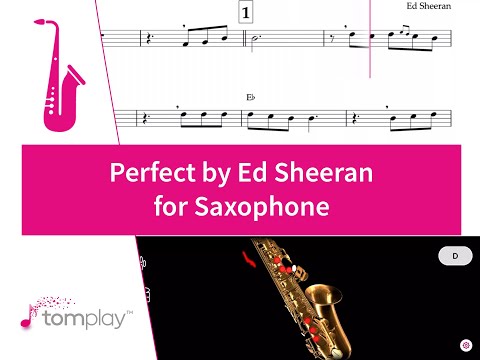 Perfect by Ed Sheeran for Saxophone