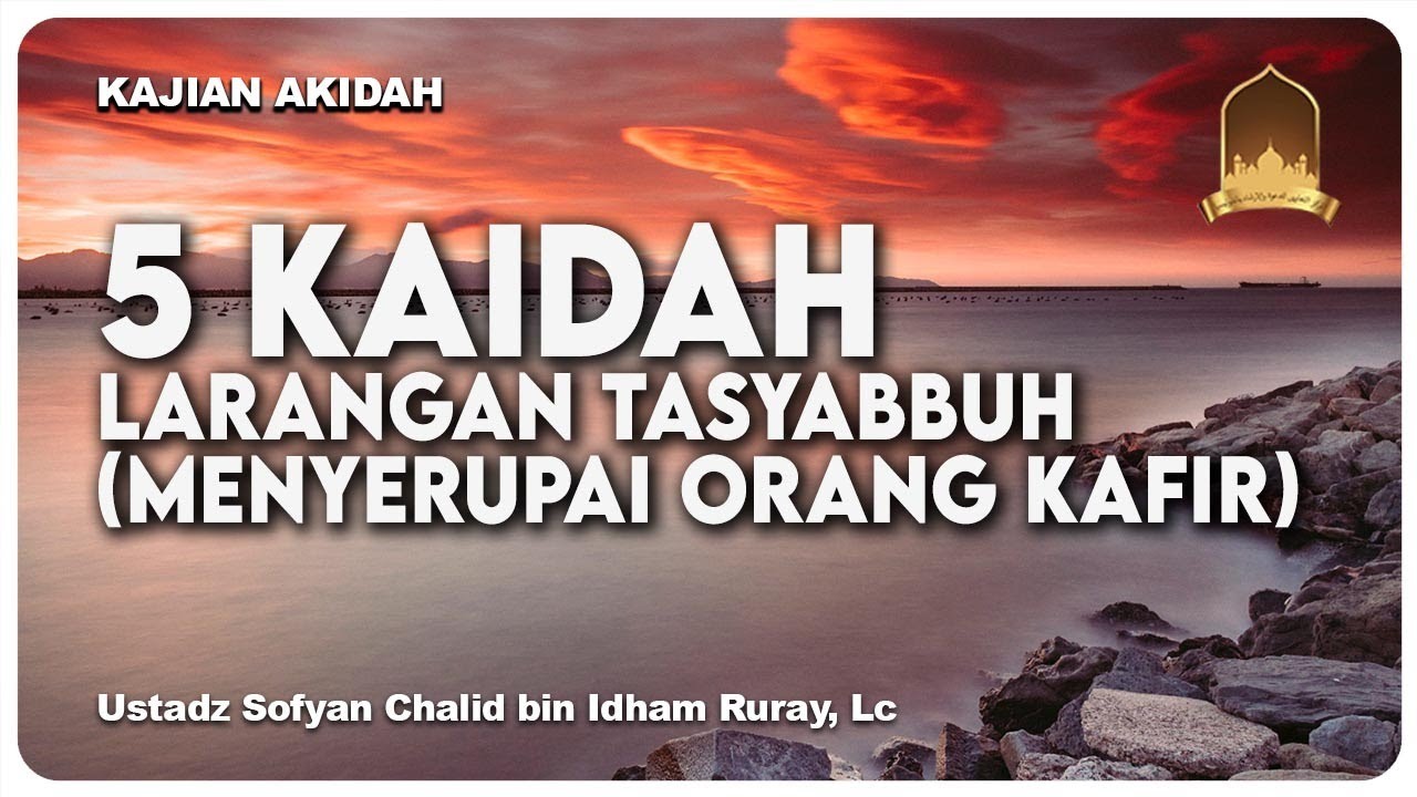 5 KAIDAH LARANGAN TASYABBUH (MENYERUPAI ORANG KAFIR)https://youtu.be/ihf_ikDm150…