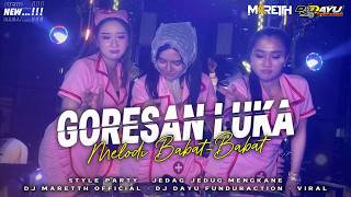 Download lagu DJ GORESAN LUKA X MELODI BABAT-BABAT • STYLE PARTY JEDAG JEDUG FULLBASS FT DJ MARETTH mp3 Download lagu DJ GORESAN LUKA X MELODI BABAT-BABAT • STYLE PARTY JEDAG JEDUG FULLBASS FT DJ MARETTH mp3