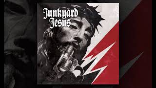 Junkyard Jesus   Poison Kiss