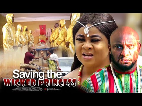Saving The Wicked Princess - Nigerian Movie