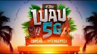 AO VIVAÇO LUAU 5G (2025)