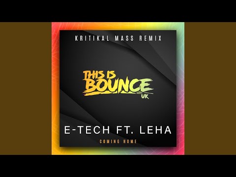 Coming Home (Kritikal Mass Remix)