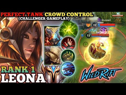 LEONA ANNOYING CROWD CONTROL! TANK BUILD DAMAGE ABUSE - TOP 1 GLOBAL LEONA BY Zeff00 - WILD RIFT