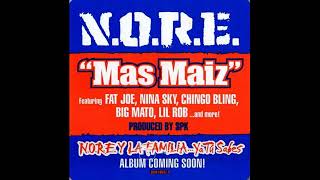 N.O.R.E. - Mas Maiz