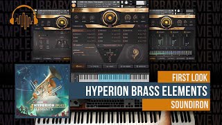 Video thumbnail for First Look: Hyperion Brass Elements by Soundiron by Sample Library Review