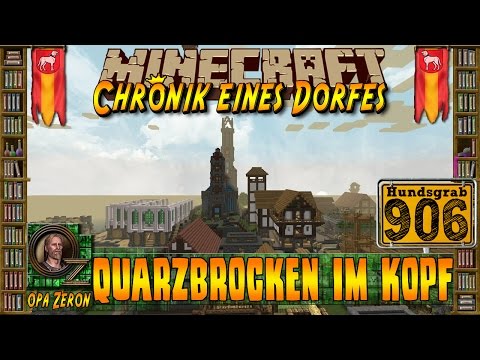 Minecraft #906-Chronik eines Dorfes-Quarzbrocken im Kopf[HD+Deutsch]
