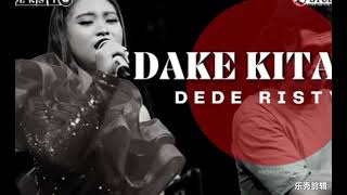 Download lagu dake kita , dede risty( tri buana) mp3