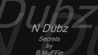 N Dubz  secrets