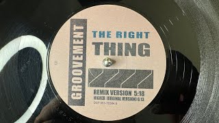 Groovement - The Right Thing (Remix Version) - Dance Street – DST 051-70384.5 (1998)