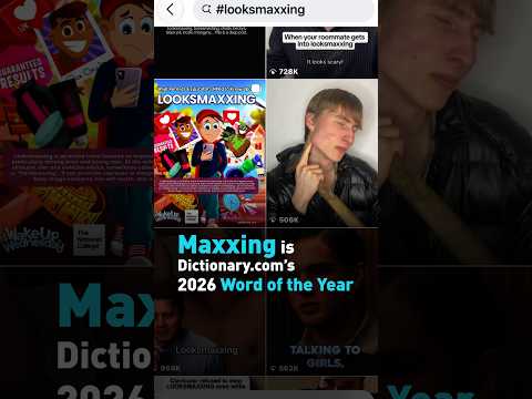 Maxxing is Dictionary com’s 2026 Word of the Year